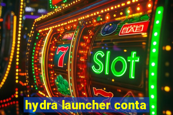 hydra launcher conta